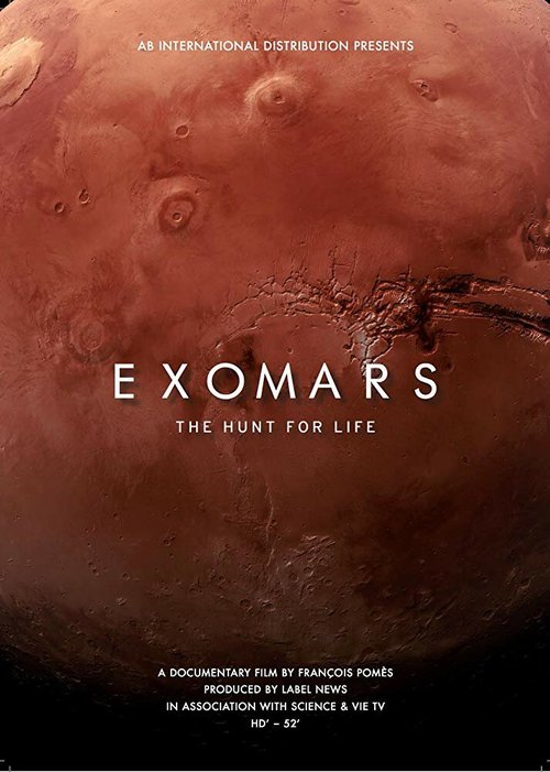 ЭкзоМарс: В поисках жизни / Exomars, the Hunt for Life