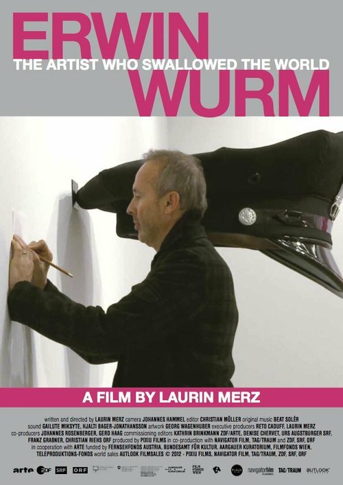 Смотреть фильм Эрвин Вурм — художник, проглотивший мир / Erwin Wurm - Der Künstler der die Welt verschluckt (2012) онлайн в хорошем качестве HDRip