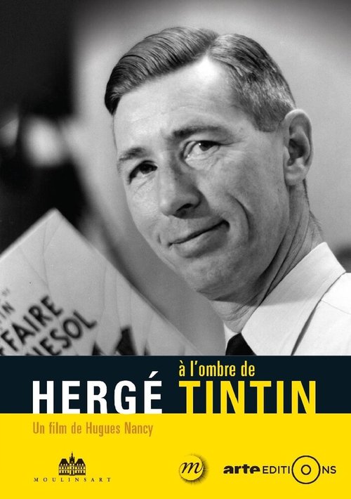 Смотреть фильм Эрже, в тени Тинтина / Hergé à l'ombre de Tintin (2016) онлайн в хорошем качестве CAMRip