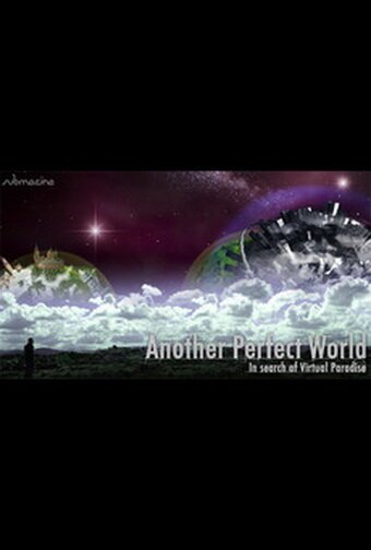 Смотреть фильм Еще один идеальный мир / Another Perfect World (2009) онлайн в хорошем качестве HDRip