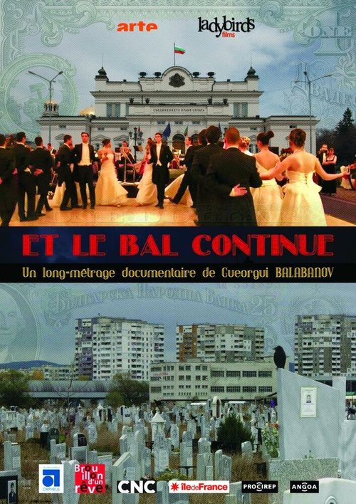 Смотреть фильм Et le bal continue (2015) онлайн в хорошем качестве HDRip