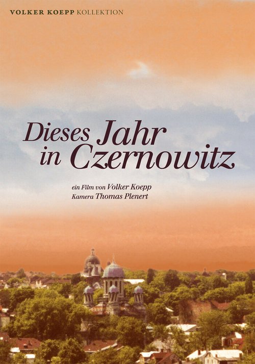 Смотреть фильм Этот год в Черновцах / Dieses Jahr in Czernowitz (2004) онлайн в хорошем качестве HDRip