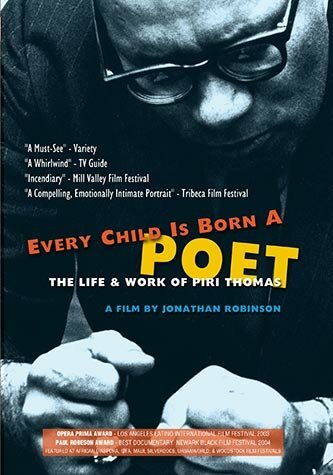 Смотреть фильм Every Child Is Born a Poet: The Life and Work of Piri Thomas (2003) онлайн в хорошем качестве HDRip