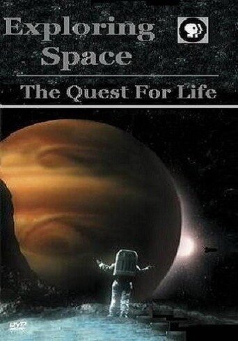 Смотреть фильм Exploring Space: The Quest for Life (2006) онлайн в хорошем качестве HDRip