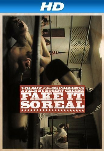 Смотреть фильм Fake It So Real (2011) онлайн в хорошем качестве HDRip