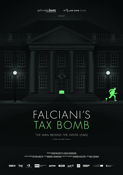 Смотреть фильм Falciani's Tax Bomb (2015) онлайн в хорошем качестве HDRip