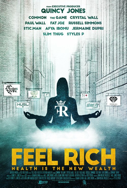 Смотреть фильм Feel Rich: Health Is the New Wealth (2017) онлайн в хорошем качестве HDRip