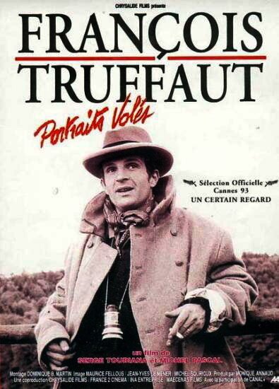 Смотреть фильм Франсуа Трюффо: Портрет / François Truffaut: Portraits volés (1993) онлайн в хорошем качестве HDRip