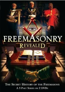 Смотреть фильм Freemasonry Revealed: Secret History of Freemasons (2007) онлайн 