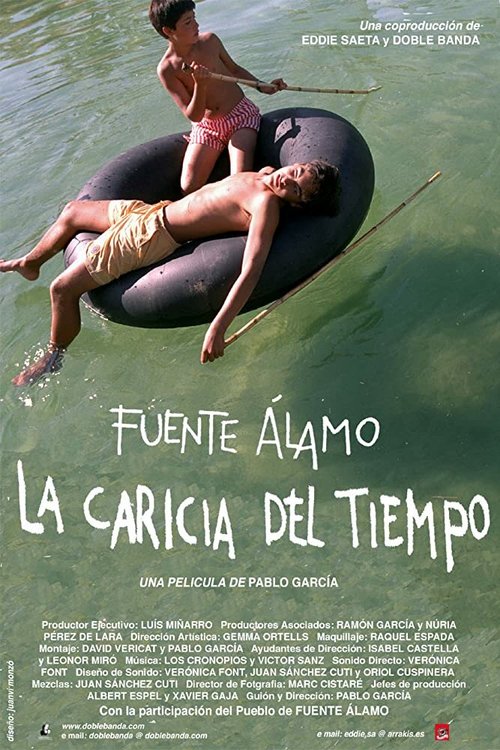 Смотреть фильм Fuente Álamo, la caricia del tiempo (2002) онлайн в хорошем качестве HDRip