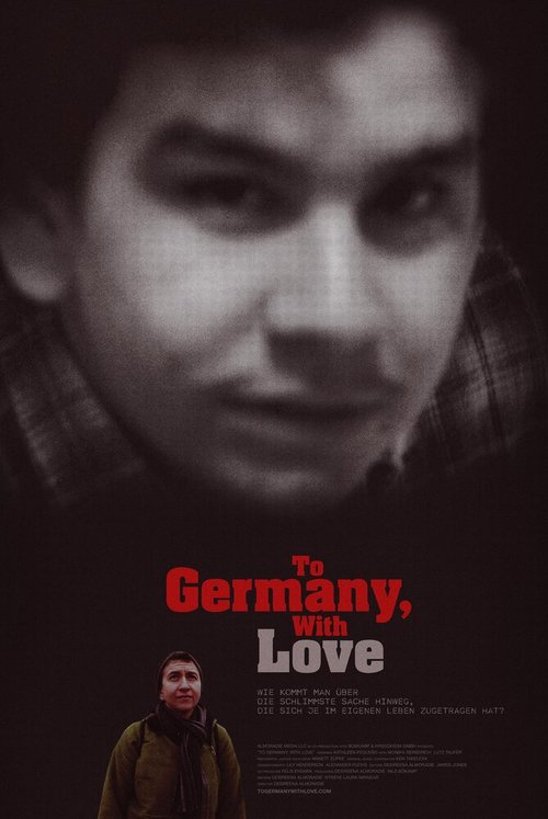 Смотреть фильм Германии, с любовью / To Germany, with Love (2019) онлайн в хорошем качестве HDRip