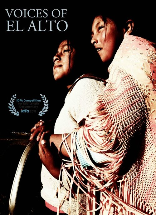 Смотреть фильм Голоса Эль-Альто / Voices of El Alto (2014) онлайн в хорошем качестве HDRip