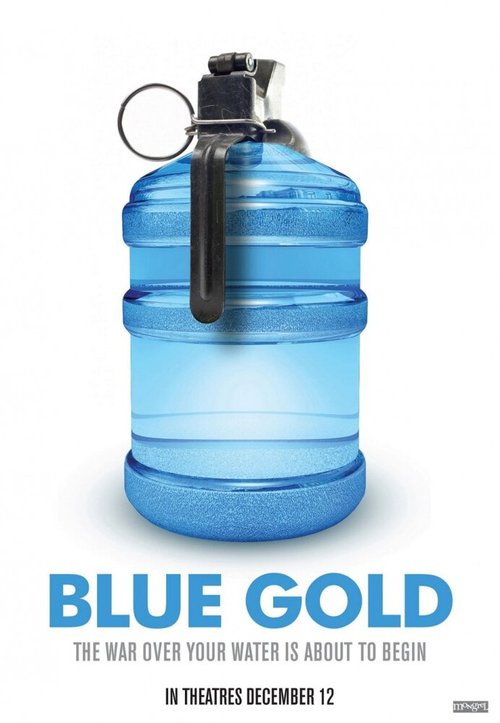 Голубое золото: Всемирные войны за воду / Blue Gold: World Water Wars