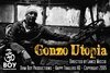 Смотреть фильм Gonzo Utopia (2006) онлайн в хорошем качестве HDRip