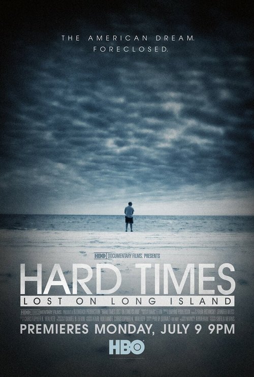 Смотреть фильм Hard Times: Lost on Long Island (2012) онлайн в хорошем качестве HDRip