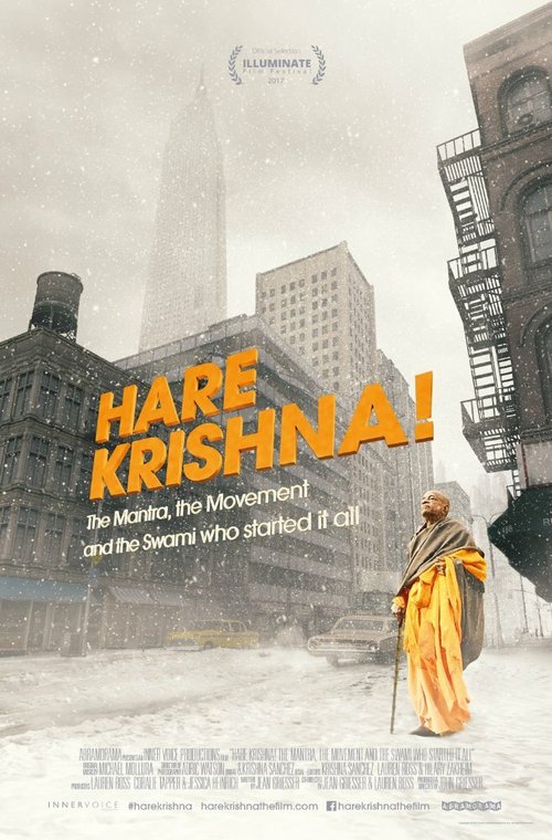 Смотреть фильм Харе Кришна! Мантра, движение и Свами, который положил всему этому начало / Hare Krishna! The Mantra, the Movement and the Swami Who Started It All (2017) онлайн в хорошем качестве HDRip
