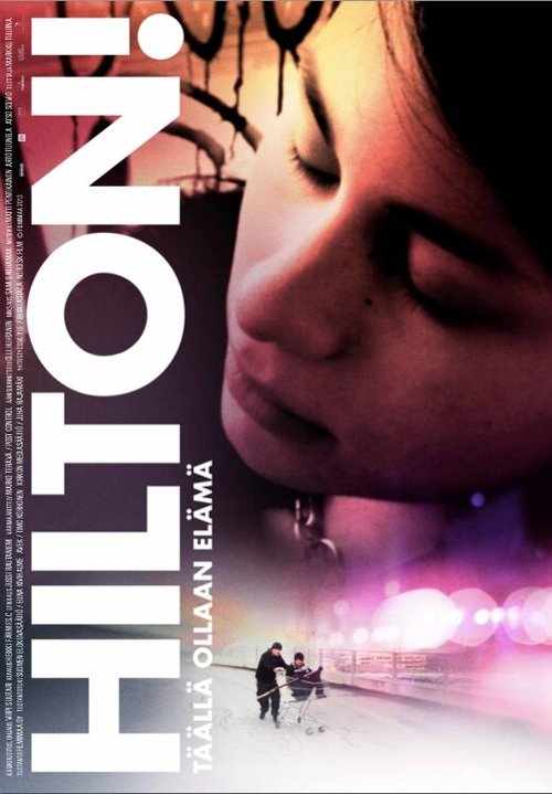 Смотреть фильм Хилтон! / Hilton! (2013) онлайн в хорошем качестве HDRip