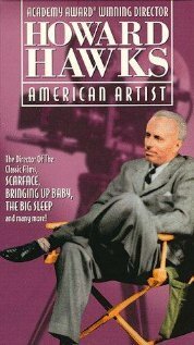 Смотреть фильм Howard Hawks: American Artist (1997) онлайн в хорошем качестве HDRip