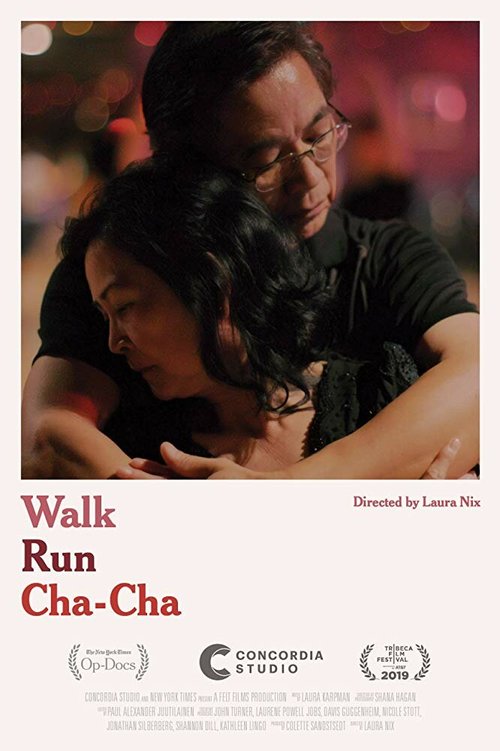 Смотреть фильм Иди, беги, ча-ча / Walk Run Cha-Cha (2019) онлайн в хорошем качестве HDRip