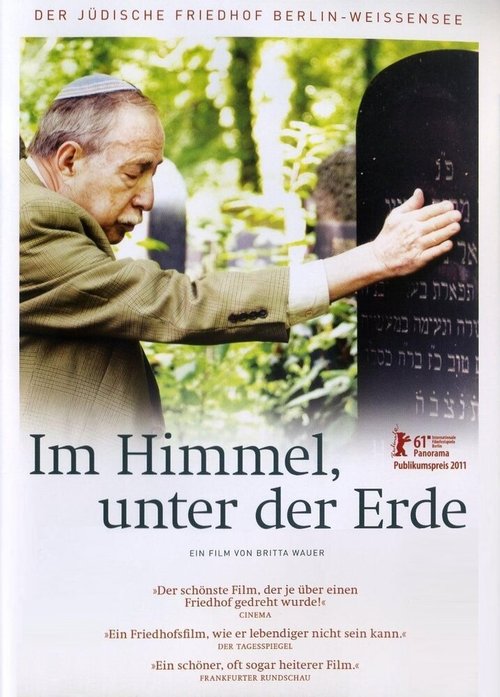 Смотреть фильм Im Himmel, unter der Erde - Der jüdische Friedhof Weißensee (2011) онлайн в хорошем качестве HDRip