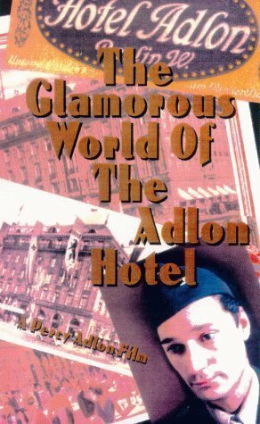 Смотреть фильм In der glanzvollen Welt des Hotel Adlon (1996) онлайн в хорошем качестве HDRip