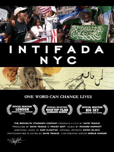 Смотреть фильм Интифада. Нью-Йорк / Intifada NYC (2009) онлайн в хорошем качестве HDRip