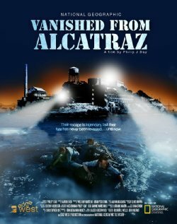 Исчезнувшие из Алькатраса / Vanished from Alcatraz