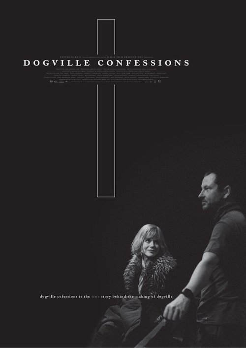 Смотреть фильм Исповеди Догвилля / Dogville Confessions (2003) онлайн в хорошем качестве HDRip