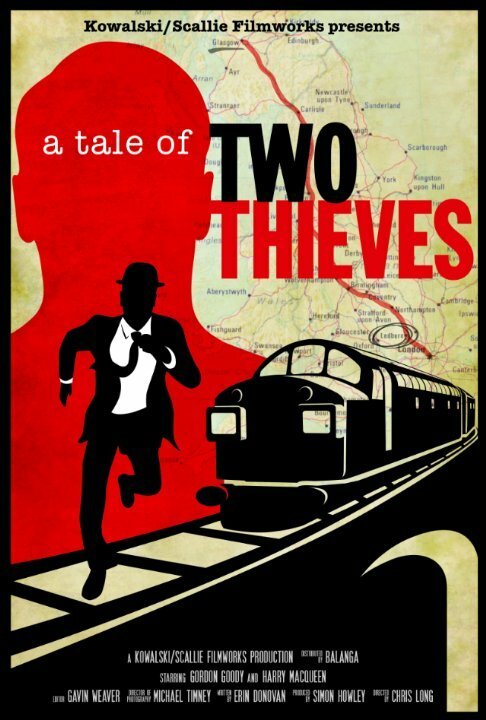 Смотреть фильм История двух воров / A Tale of Two Thieves (2014) онлайн в хорошем качестве HDRip