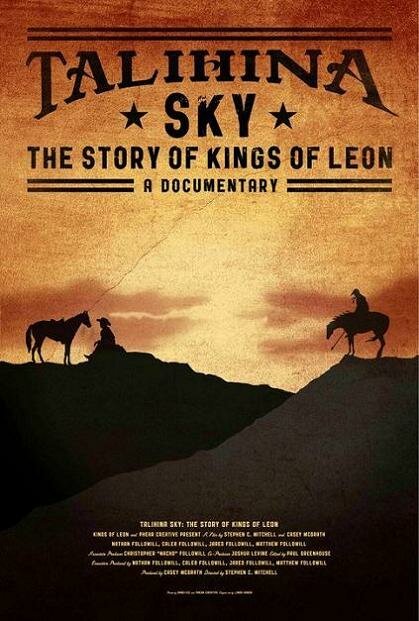 Смотреть фильм История королей Леона / Talihina Sky: The Story of Kings of Leon (2011) онлайн в хорошем качестве HDRip