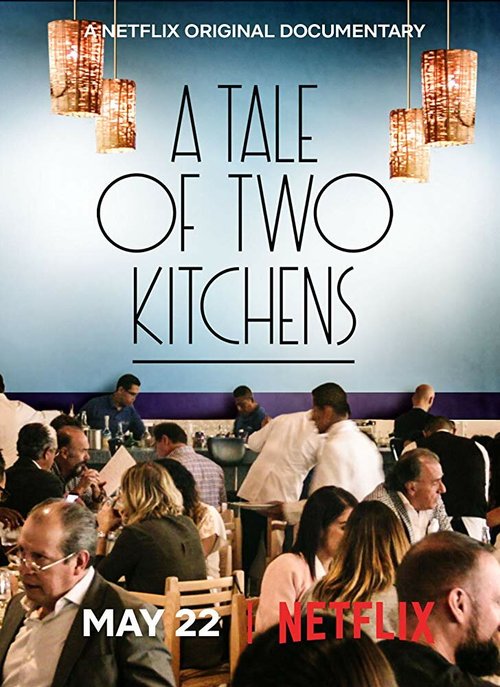 Смотреть фильм История о двух кухнях / A Tale of Two Kitchens (2019) онлайн в хорошем качестве HDRip
