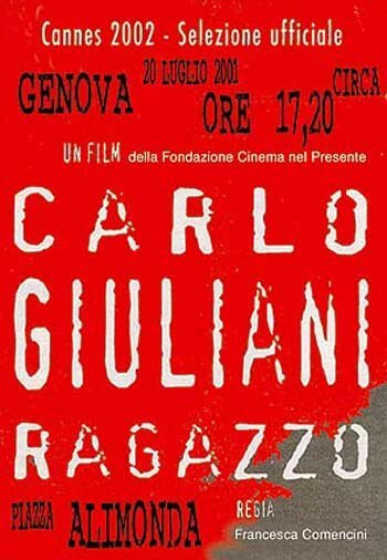 Смотреть фильм Карло Джулиани / Carlo Giuliani, ragazzo (2002) онлайн в хорошем качестве HDRip