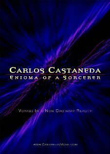 Смотреть фильм Карлос Кастанеда: Загадка мага / Carlos Castaneda: Enigma of a Sorcerer (2004) онлайн в хорошем качестве HDRip