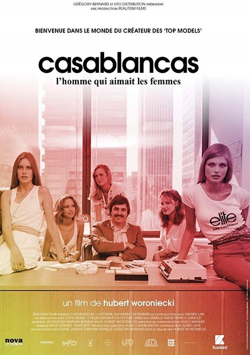 Касабланкас — мужчина, который любил женщин / Casablancas, l'homme qui aimait les femmes