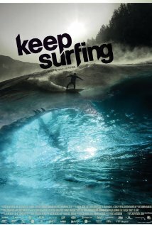 Смотреть фильм Keep Surfing (2009) онлайн в хорошем качестве HDRip