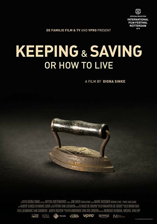 Смотреть фильм Keeping & saving or how to live (2018) онлайн в хорошем качестве HDRip