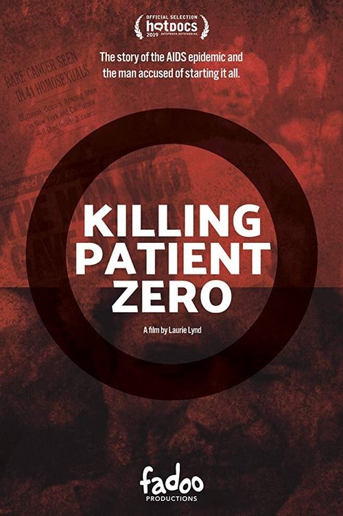 Смотреть фильм Killing Patient Zero (2019) онлайн в хорошем качестве HDRip