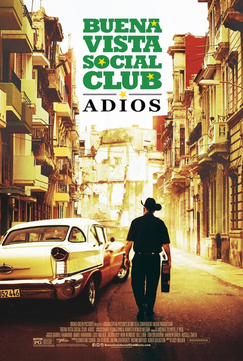 Смотреть фильм Клуб Буена Виста: Прощай / Buena Vista Social Club: Adios (2017) онлайн в хорошем качестве HDRip
