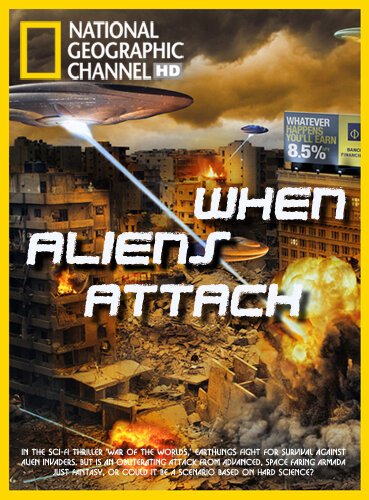Смотреть фильм Когда пришельцы нападут / When Aliens Attack (2011) онлайн 