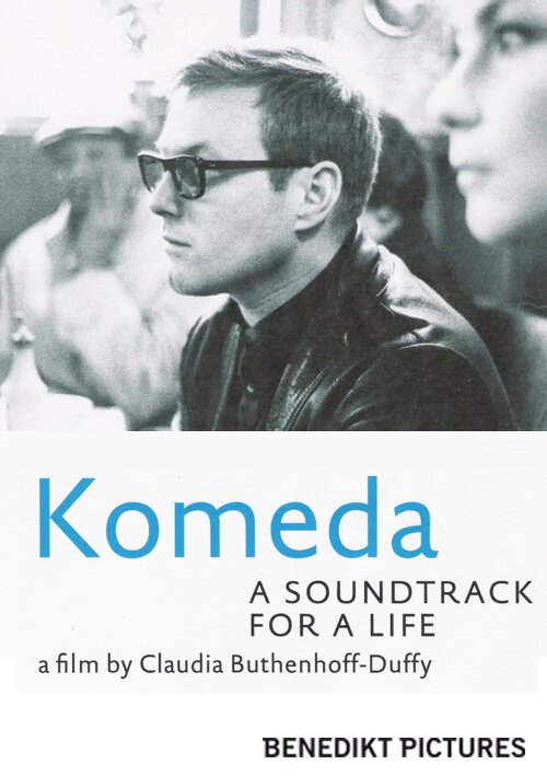 Смотреть фильм Комеда — музыка жизни / Komeda: A Soundtrack for a Life (2010) онлайн в хорошем качестве HDRip