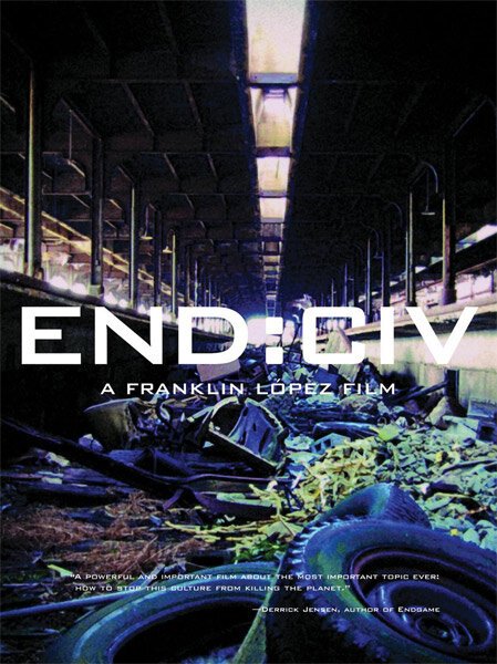 Смотреть фильм Конец цивилизации / END:CIV (2011) онлайн в хорошем качестве HDRip