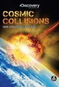 Смотреть фильм Космические столкновения / Cosmic Collisions (2006) онлайн в хорошем качестве HDRip