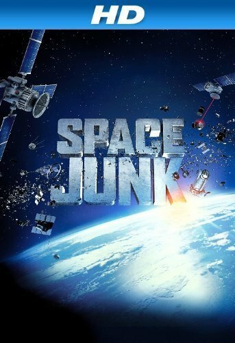 Смотреть фильм Космический мусор 3D / Space Junk 3D (2012) онлайн в хорошем качестве HDRip