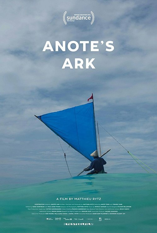 Смотреть фильм Ковчег Анотэ / Anote's Ark (2018) онлайн в хорошем качестве HDRip