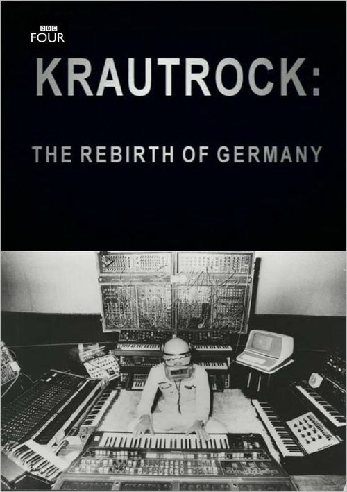 Смотреть фильм Краутрок: Возрождение Германии / Krautrock: The Rebirth of Germany (2009) онлайн в хорошем качестве HDRip