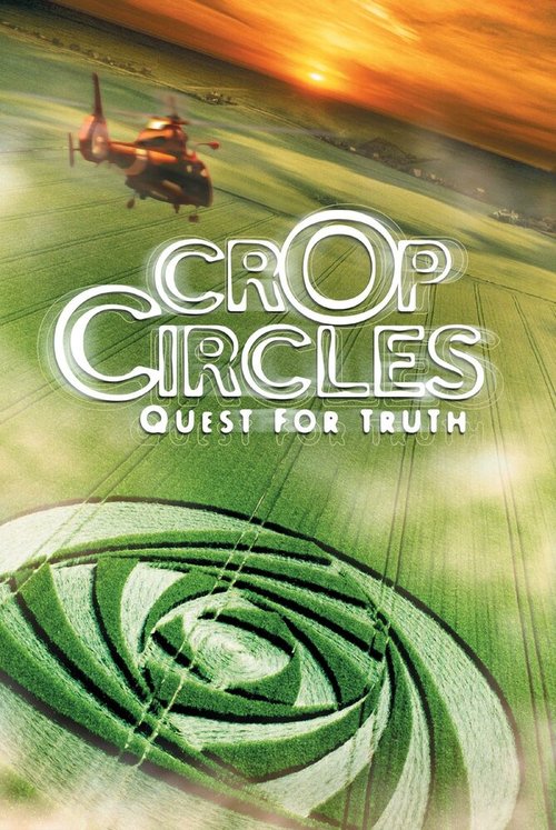 Смотреть фильм Круги на полях: Поиск истины / Crop Circles: Quest for Truth (2002) онлайн в хорошем качестве HDRip
