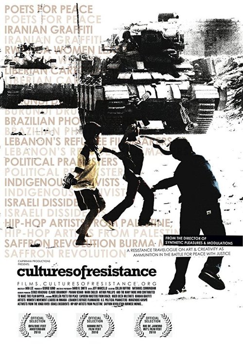 Смотреть фильм Культуры сопротивления / Cultures of Resistance (2010) онлайн в хорошем качестве HDRip