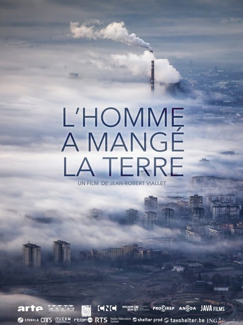 Смотреть фильм L'homme a mangé la terre (2019) онлайн в хорошем качестве HDRip