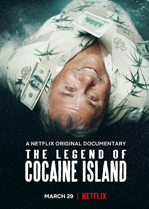 Смотреть фильм Легенда о кокаиновом острове / The Legend of Cocaine Island (2018) онлайн в хорошем качестве HDRip