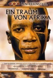 Смотреть фильм Лени Рифеншталь — Мечта об Африке / Leni Riefenstahl im Sudan (2003) онлайн в хорошем качестве HDRip